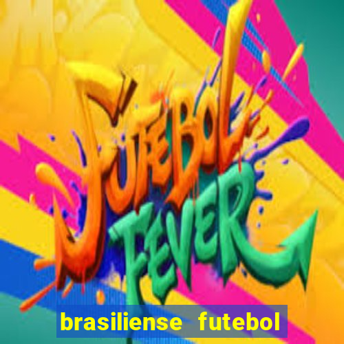 brasiliense futebol clube maior de 18